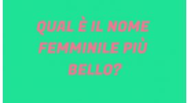 il-nome-femmnile-piu-bello